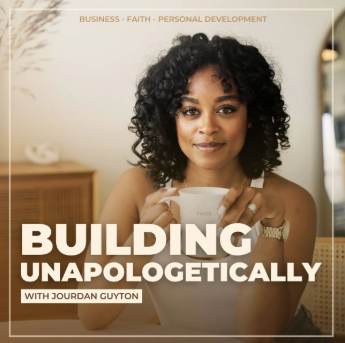 Building Unapologetically podcast cover